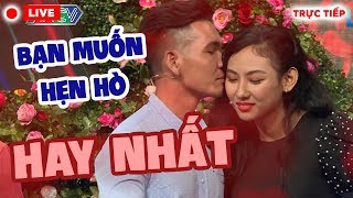 🔴 TRỰC TIẾP 🔴 BẠN MUỐN HẸN HÒ ĐẶC BIỆT 2020 HAY NHẤT  💖 CÁT TƯỜNG - QUYỀN LINH