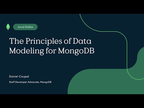 The Principles of Data Modeling for MongoDB