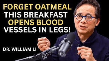 Over 60? This Breakfast Kills Sarcopenia and Boost Leg Strength in 24 Hours | Dr. William Li