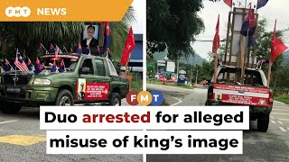 Cops detain duo over alleged misuse of the king’s image