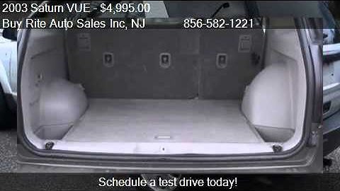 2003 Saturn VUE Base - for sale in Sewell, NJ 08080