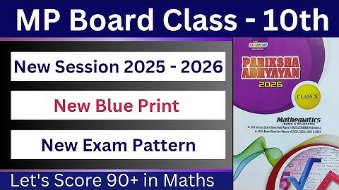 MP board class 10th | mathematics blue print 2025-26 | pariksha adhyayan | class 10th mathematics