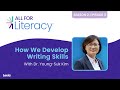 How We Develop Writing Skills