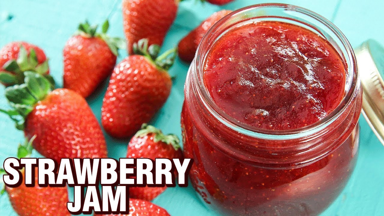 Strawberry Jam Recipe | How To Make Strawberry Jam At Home | Homemade Strawberry Jam Recipe | Varun | Get Curried