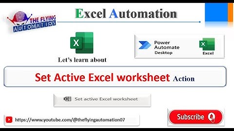Set Active Excel Worksheet Action in Power Automate Desktop ||Excel Automation||MS PAD Tutorial - 22