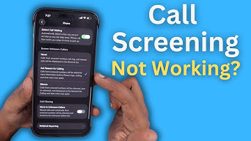 Your iPhone’s Call Screening is NOT Working? Here