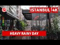 Istanbul Heavy Rainy 2023 Besiktas District 11 March Walking Tour|4k UHD 60fps