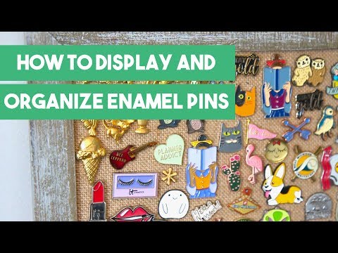 How to Display and Organize Enamel Pins