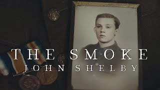 John Shelby | The Smoke | Peaky Blinders