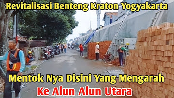 MENTOK NYA DISINI KE ALUN ALUN UTARA REVITALISASI BENTENG KERATON YOGYAKARTA