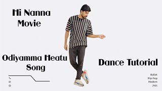 Hi Nanna: Odiyamma Song Dance Tutorial Nani Shruti Haasan in Telugu By Aravind Arru #nani #odiyamma