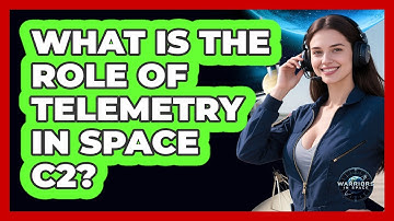 What Is The Role Of Telemetry In Space C2?