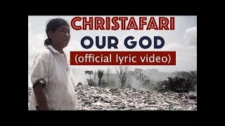 Christafari - Our God ( LYRIC Video) Chris Tomlin cover