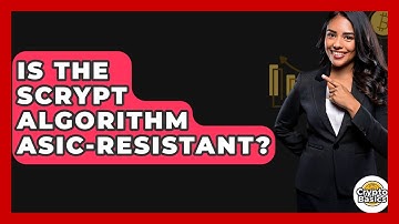 Is The Scrypt Algorithm ASIC-resistant? - CryptoBasics360.com