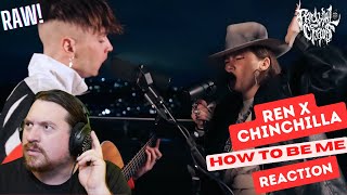 Are These Guys For Real?!! Ren X Chinchilla - How To Be Me - Live Reaction!!