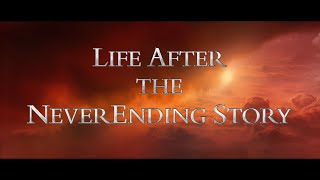 LIFE AFTER THE NEVERENDING STORY Official Trailer ('The NeverEnding Story' documentary)