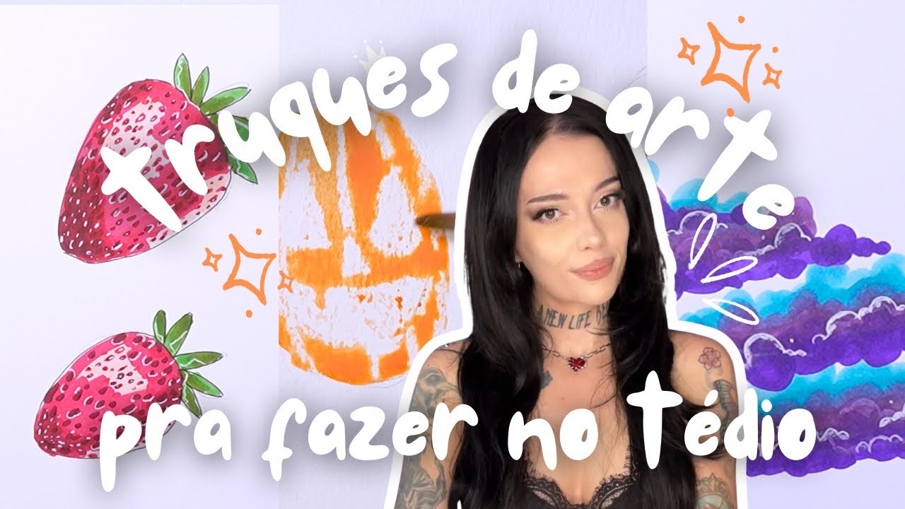 TRUQUES DE ARTE PRA FAZER NO TÉDIO 