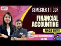 B.Com Semester 1 – CCF | FINANCIAL ACCOUNTING ( SINGLE ENTRY) | MEPL Commerce Hub