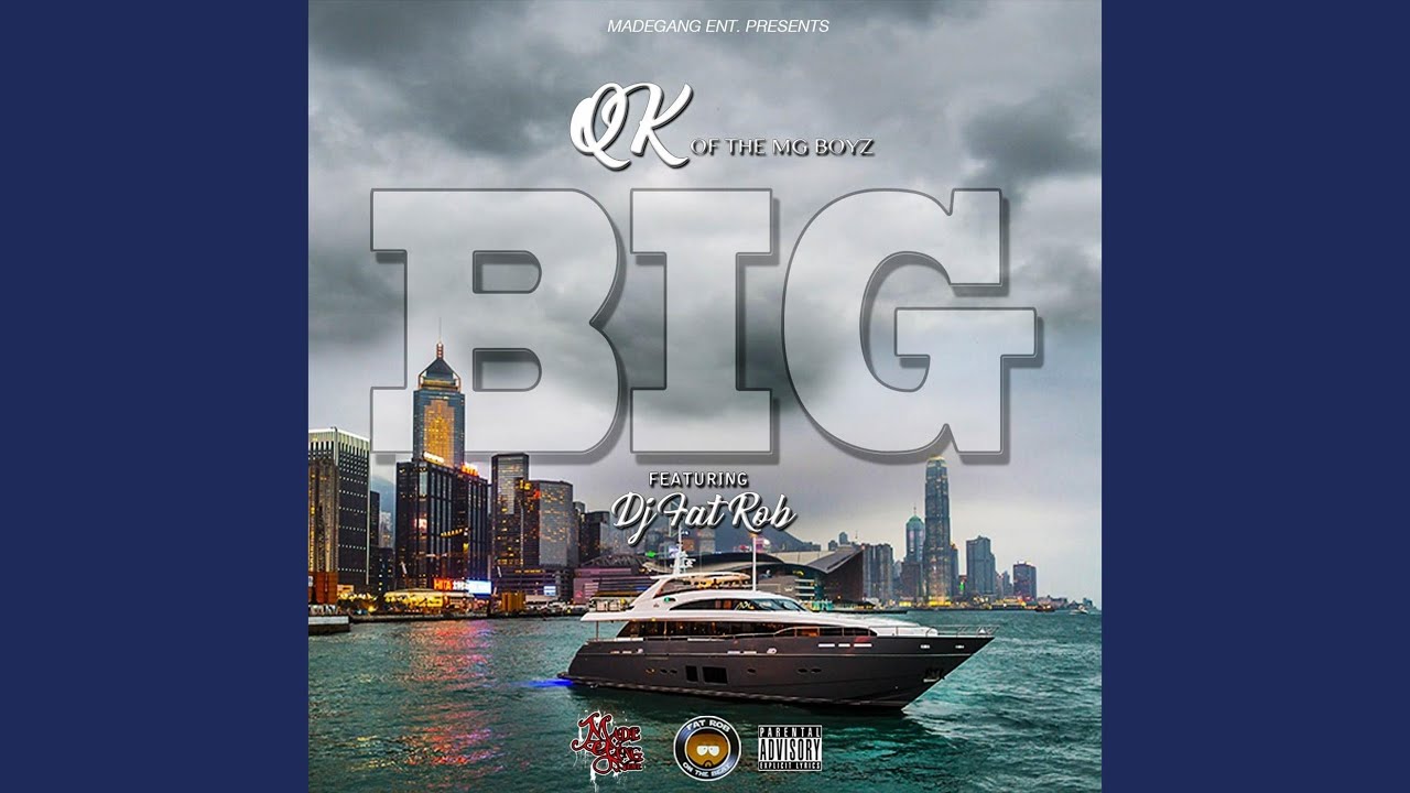 Big (feat. DJ Fat Rob)