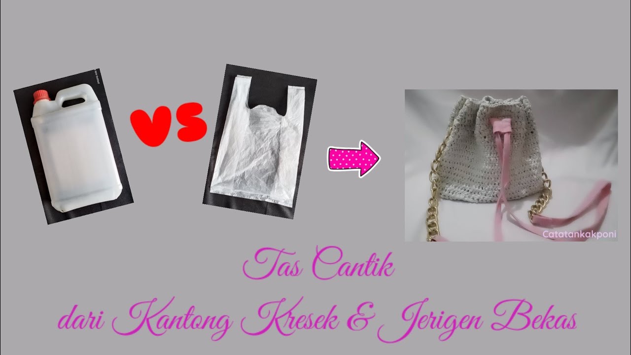  Cara  Membuat  Tas  Cantik dari  Kantong Kresek YouTube