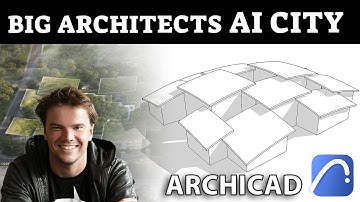 Big Architects AI CITY in Archicad Tutorial