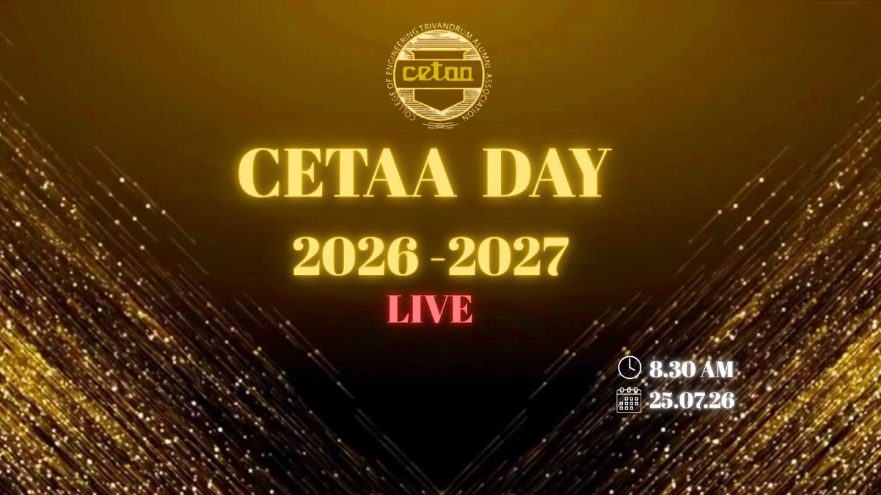 CETAA DAY 2026 | 25th July 2026 | Annual Alumni Meet