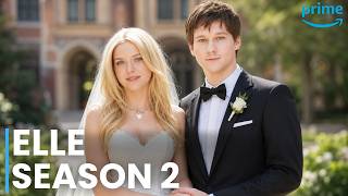 ELLE Season 2: First Look & Release Date REVEALED!