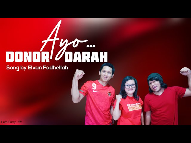 ELVAN and Friends - AYO DONOR DARAH (Official Music Video) class=