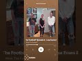 What The Football? Episode 4 -Lisa Evans &Vivianne Miedema