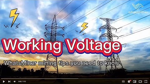 #WhatsMiner Working Voltage