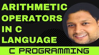 Arithmetic Operators in C programming in Hindi | C PROGRAMMING