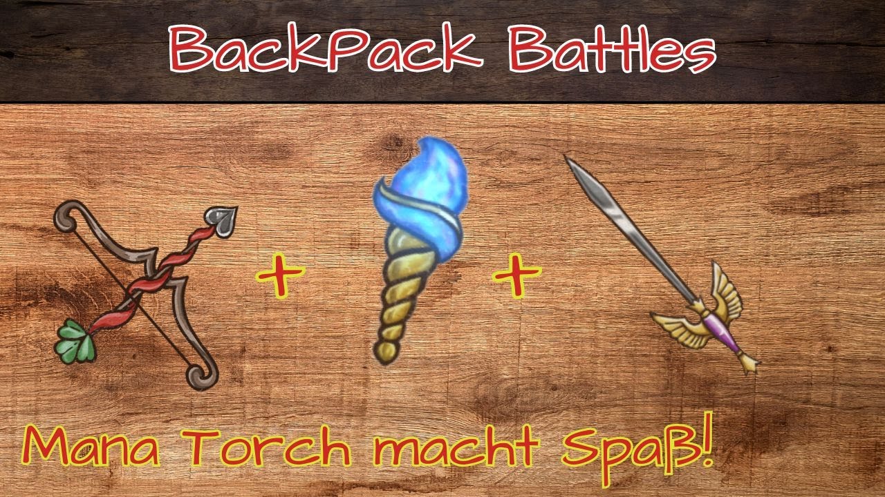 Backpack Battles Solider Build mit der Mana Torch YouTube