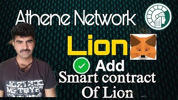 Athene Network Add MetaMask Smart Contract Of lion Address Athene Network 31 March Sell lion mame