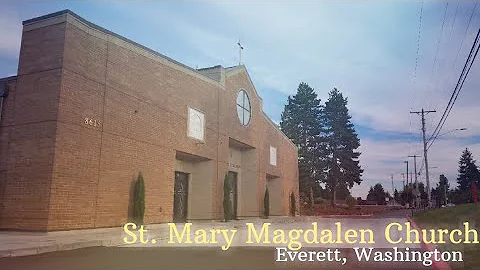St. Mary Magdalen Church, Everett, WA
