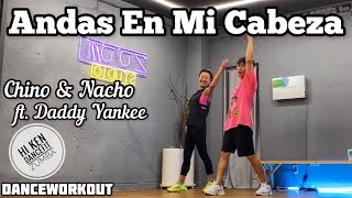 Andas En Mi Cabeza | Chino & Nacho | ft. Daddy Yankee | Hi Ken DanceFit | Zumba | Latin Pop