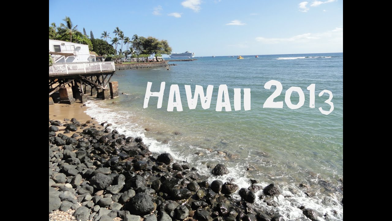 Hawaii Trip [2013] - YouTube