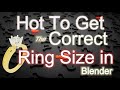 Jewelry Design in Blender 2.8, How to get the Proper Ring Size!