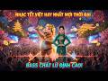 Liên Khúc Nhạc Xuân Disco 2026 Đỉnh Cao Việt Nam – Siêu Phẩm "Đổi Vận", Bass Nện Cực Chất! 🧧✨🔊