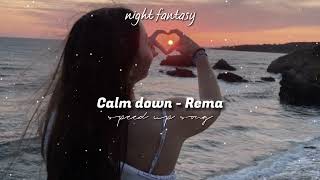Calm down - speed up song / Rema, Selena gomez Resimi