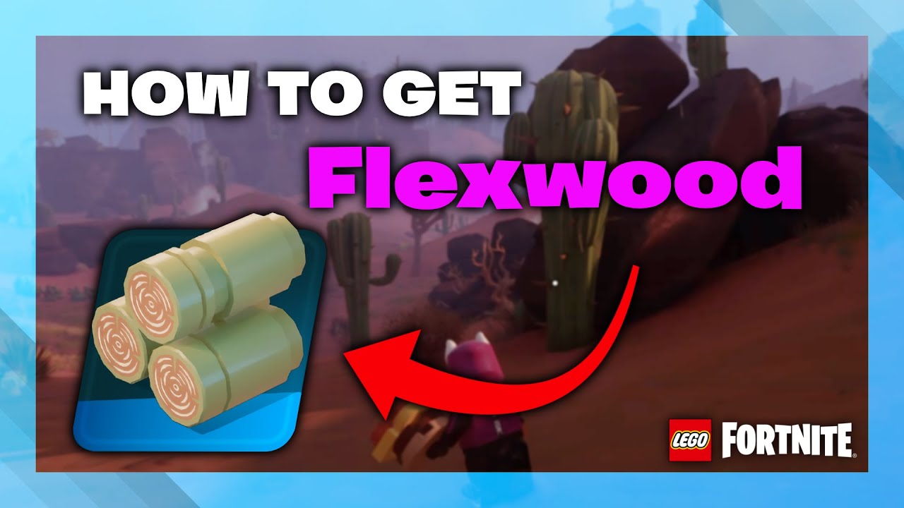Where to Find Flexwood in LEGO Fortnite | Everything You Need to Know thumbnail