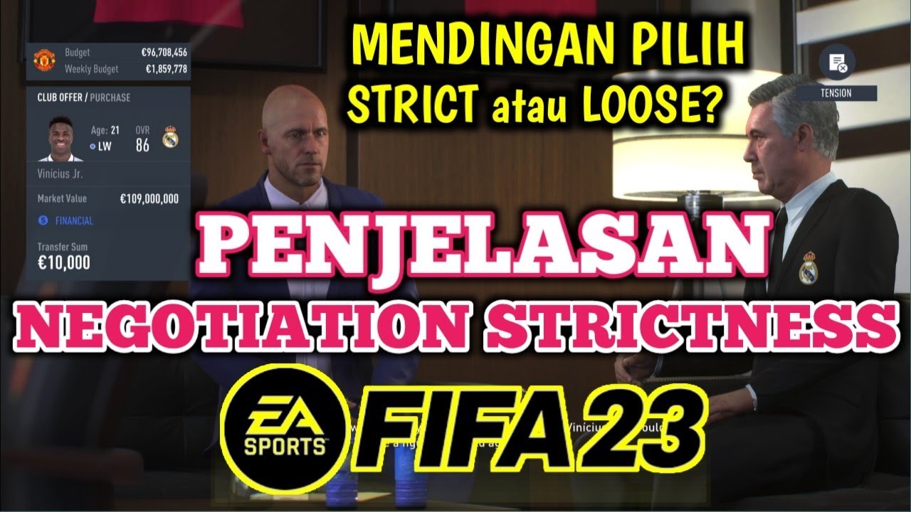 Penjelasan NEGOTIATION STRICTNESS FIFA 23. pilih STRICT atau LOOSE YouTube