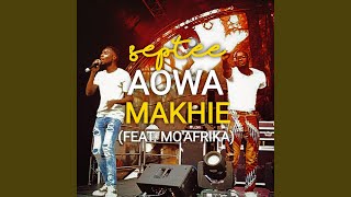 Aowa Makhie