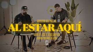 AL ESTAR AQUI - DANILO MONTERO - GABRIEL DE JESUS