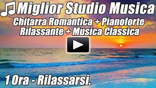 Studio Musica Chitarra Spagnola Romantico Rilassarsi Canzoni Pianoforte Classico Strumentale Meglio