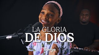 La gloria de Dios - Frailyn (Cover)