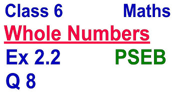 Q 8 | Ex 2.2 | Class 6 | Whole Numbers | Chapter 2 | PSEB | Maths