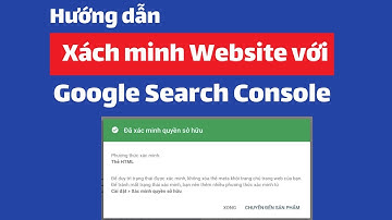 Cách khai báo xác minh Website với Google Search Console | Liên kết Website với Google