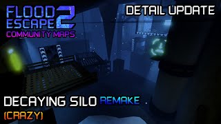 (FE2CM) Decaying Silo Remake (Detail Update)