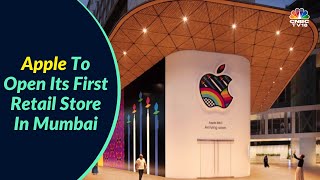 INDIA'S APPLE STORE | Apple Readies Opening Of Its First Retail Store In India | CNBC-TV18