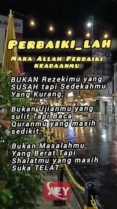 Perbaikilah...❗|| Nasehat Kehidupan Islami,